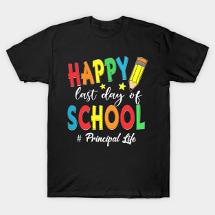 Last Day Of School Principal Life End Of Year Summer Vibes T-Shirt